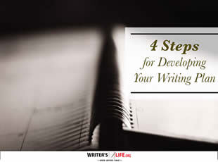 4 Steps for Developing Your Writing Plan - Writer's Life.org