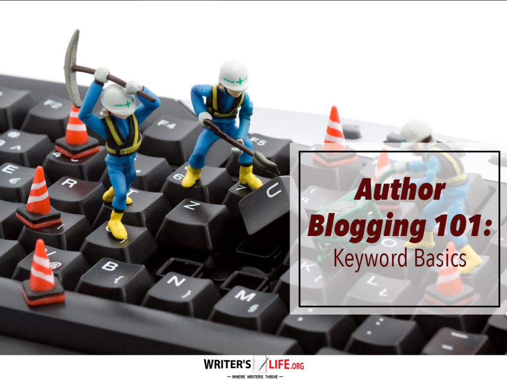 Author Blogging 101- Keyword Basics
