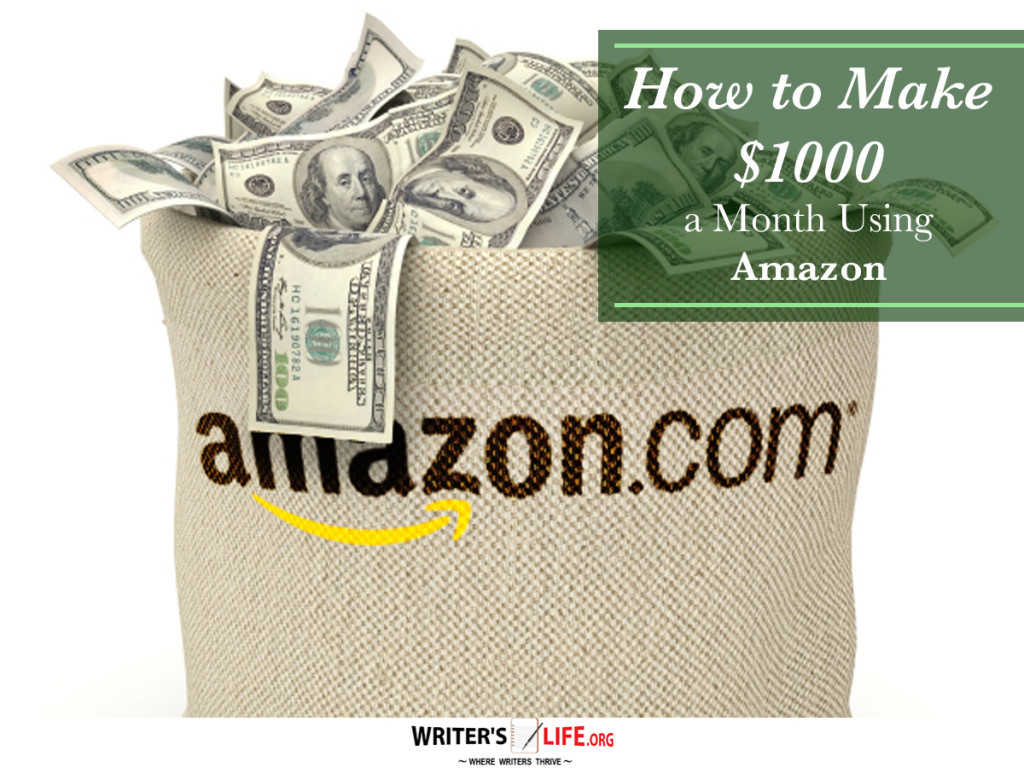 How to Make $1000 a Month Using Amazon