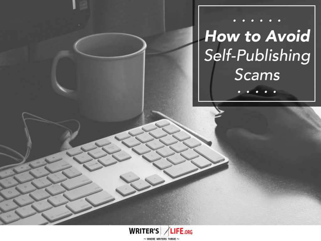 How to Avoid Self-Publishing Scams