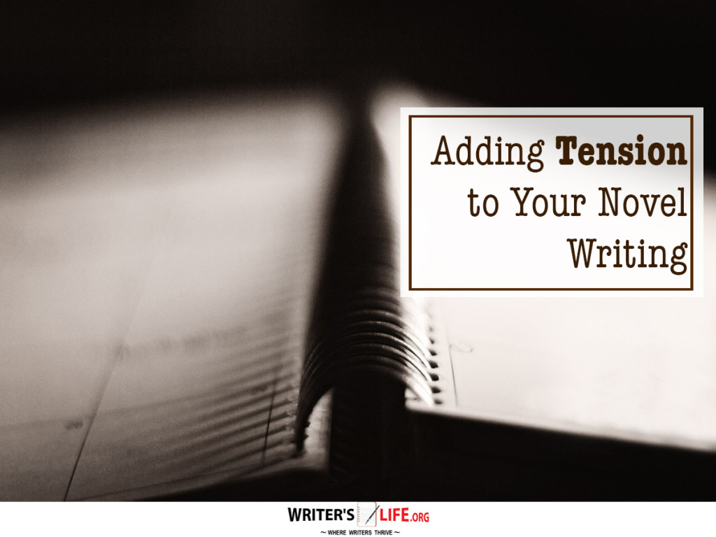Adding Tension to Your Novel Writing