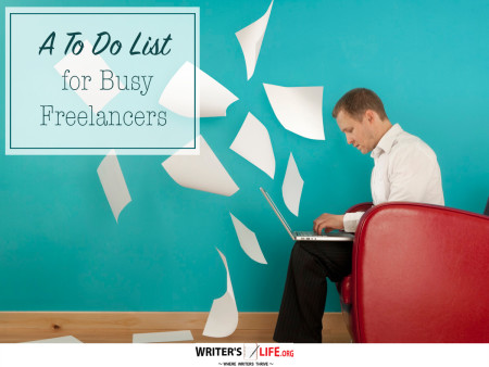 A To Do List for Busy Freelancers - Writer's Life.org