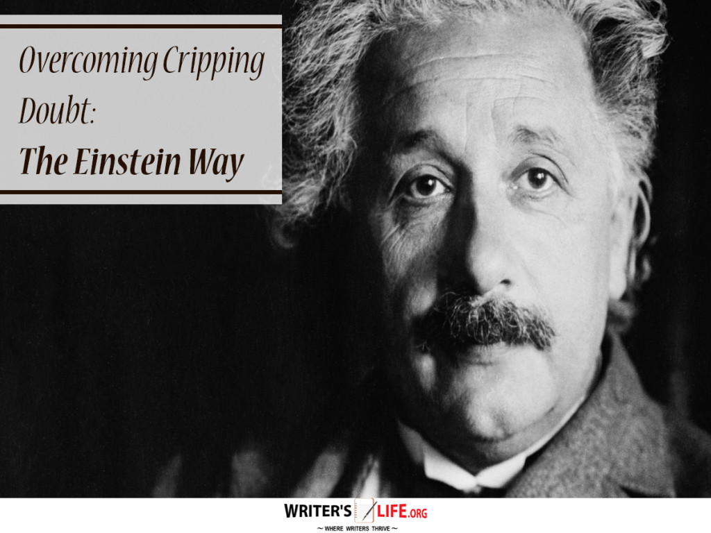 Overcoming Cripping Doubt- The Einstein Way