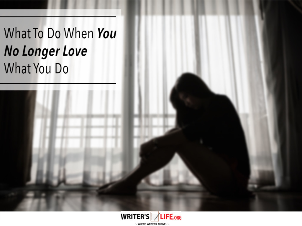 What To Do When You No Longer Love  What You Do