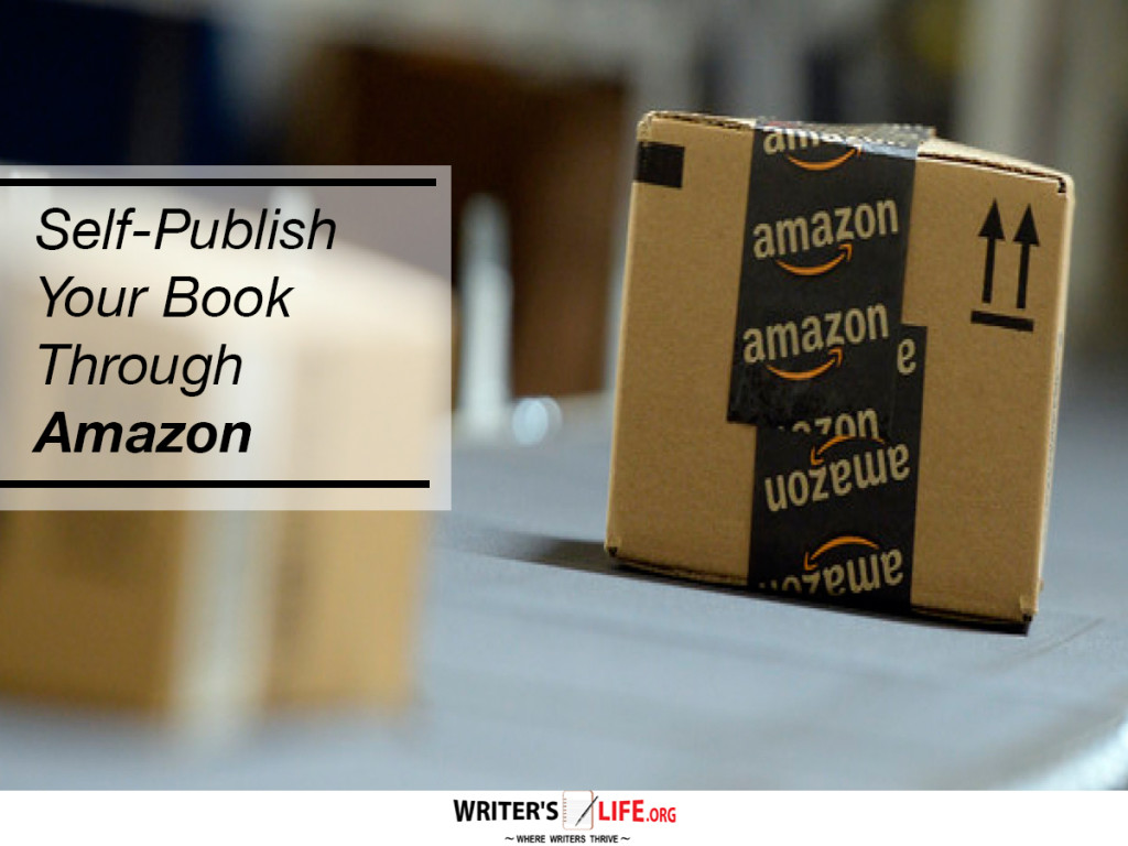 Self-Publish Your Book Through Amazon