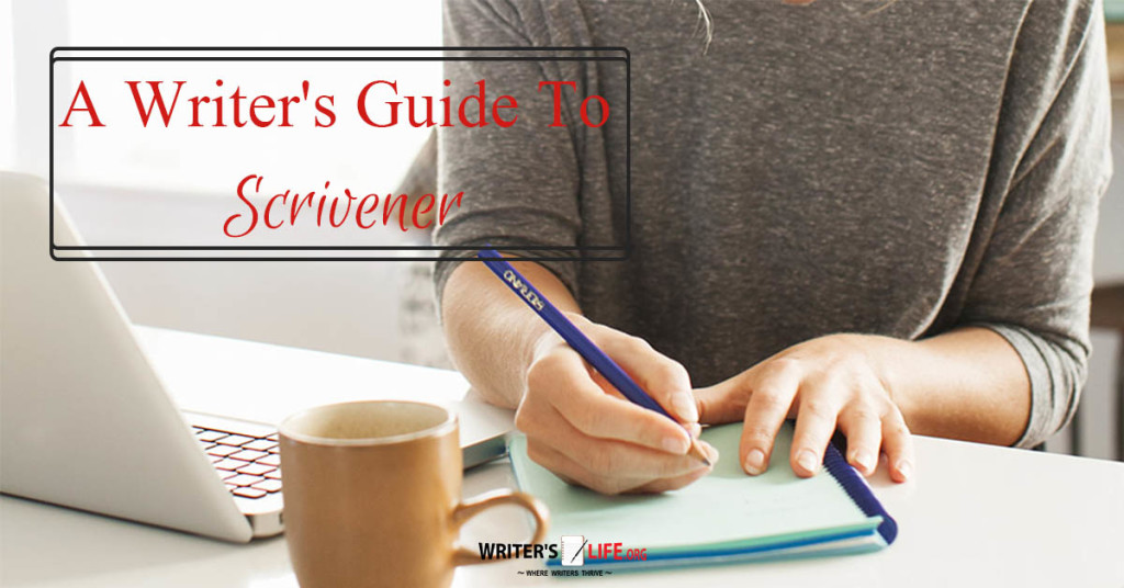 A Writer’s Guide To Scrivener – Writer’s Life.org
