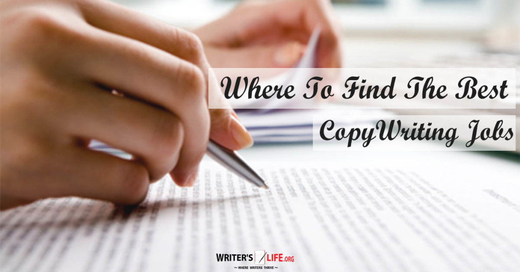 Where To Find The Best CopyWriting Jobs