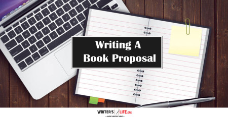 Writing A Book Proposal - Writer's Life.org
