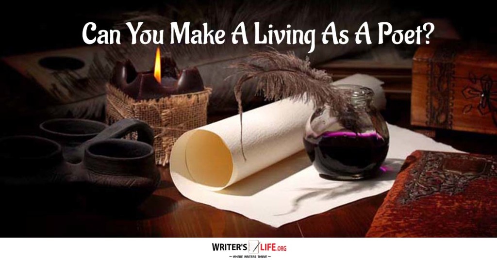 Can You Really Make A Living As A Poet? – Writer’s Life.org