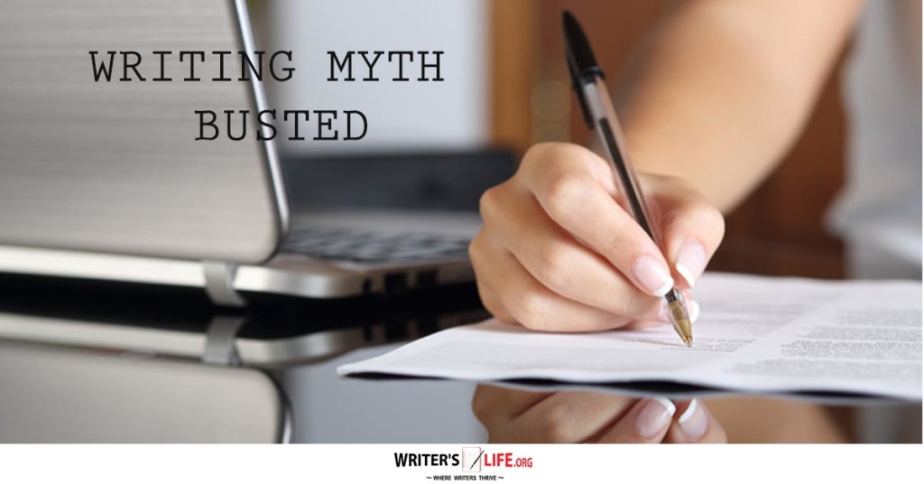 Writing Myths Busted – Writer’s Life.org