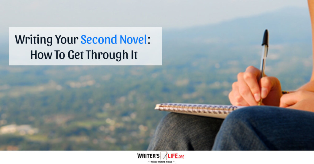 Writing Your Second Novel: How To Get Through It – Writer’s Life.org