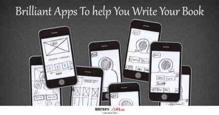 Brilliant Apps To help Your Write Your Book - Writer's Life.org
