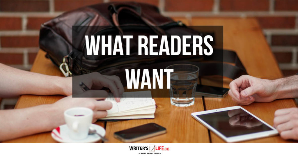 What Readers Want – Writer’s Life.org