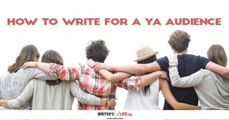How To Write For A YA Audience -Writes Life.org