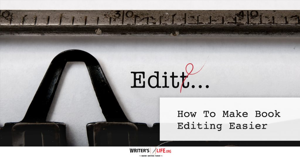 Show information about the snippet editorYou can click on each element in the preview to jump to the Snippet Editor. SEO title preview:How To Make Book Editing Easier – Writer’s Life.org