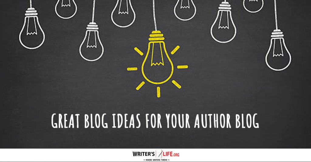 Great Blog Ideas For Your Author Blog