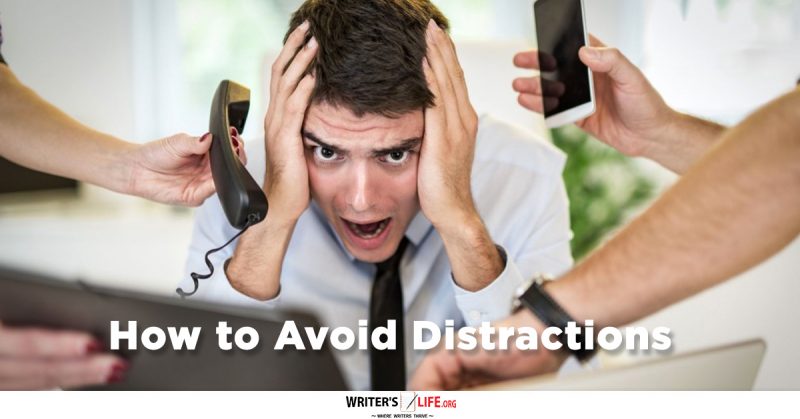 how-to-avoid-distractions-writer-s-life