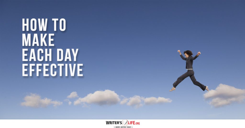 How-To-Make-Each-Day-Effective-
