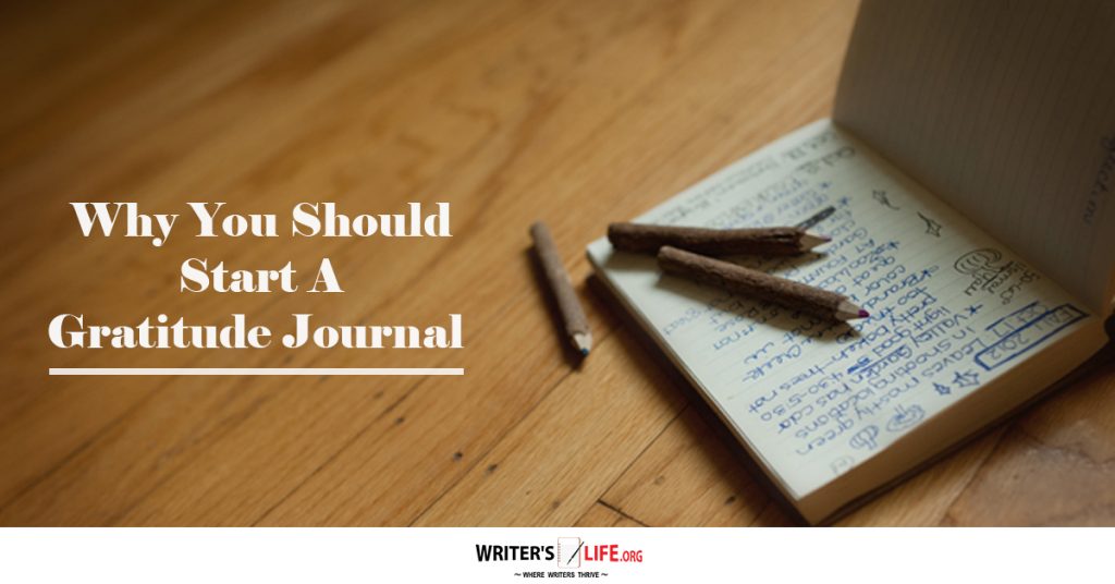 Why You Should Start A Gratitude Journal
