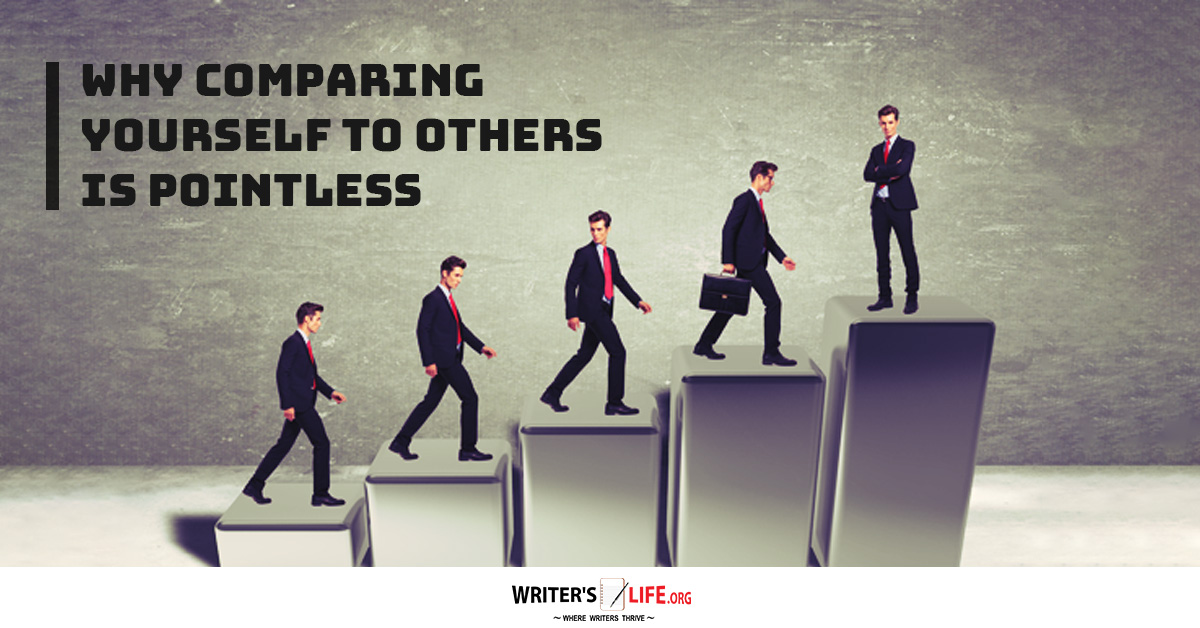 why-comparing-yourself-to-others-is-pointless-writer-s-life