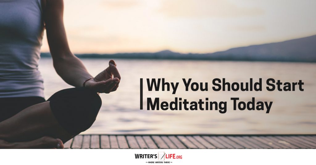 Why you should start meditating today