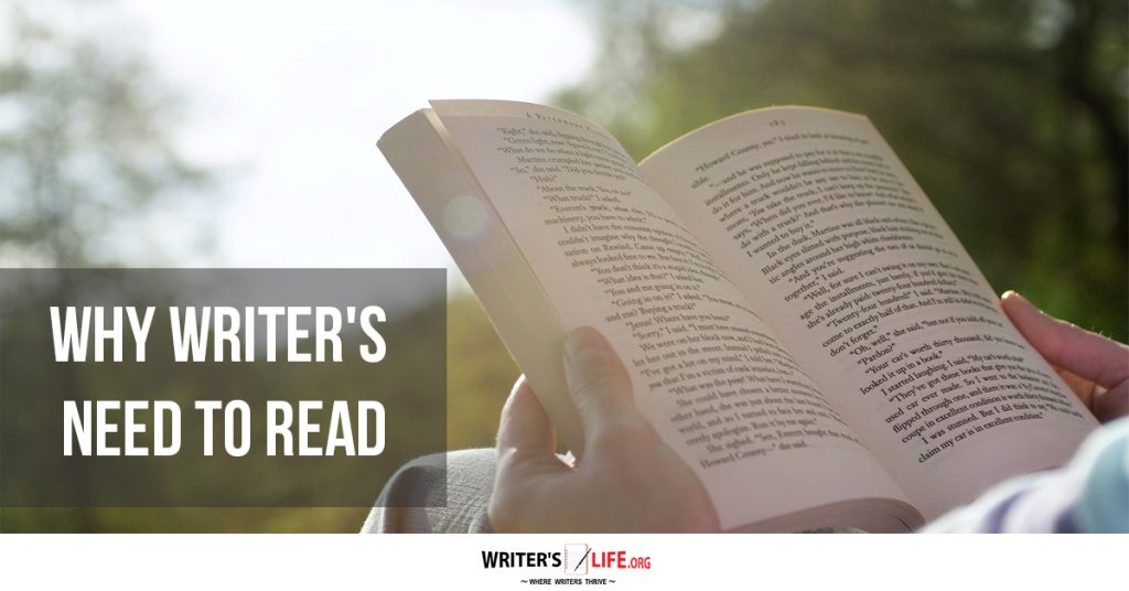 Why Writer’s Need To Read – Writers Life.org