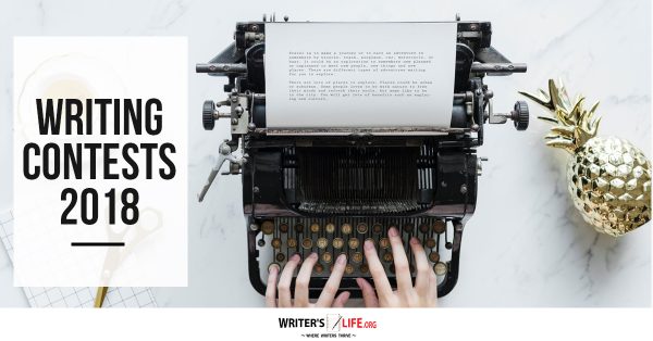 Writing Contests 2018 - Writer's Life.org