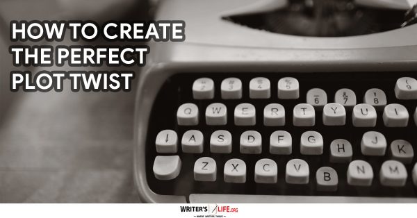 Show information about the snippet editorYou can click on each element in the preview to jump to the Snippet Editor. SEO title preview:How To Create The Perfect Plot Twist - Writer's Life.org