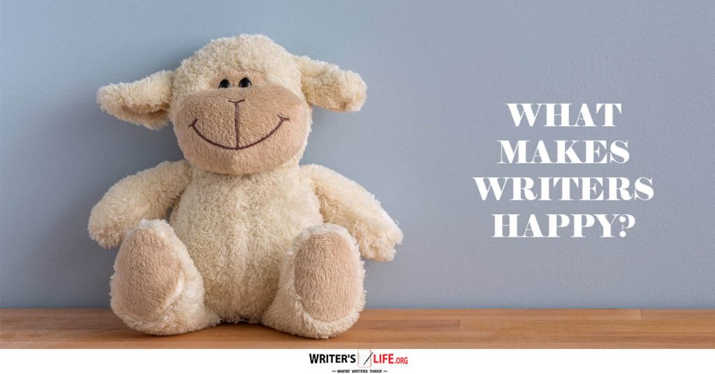 What Makes Writers Happy? – Writer’s Life.org
