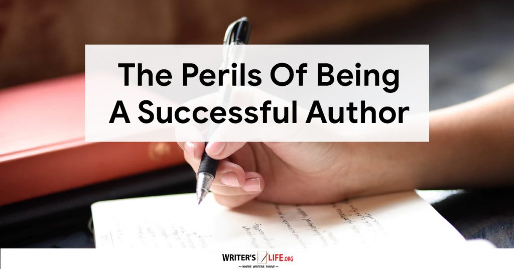 The Perils Of Being A Successful Author