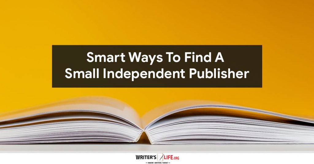 Smart-Ways-To-Find-A–Small-Independent-Publisher