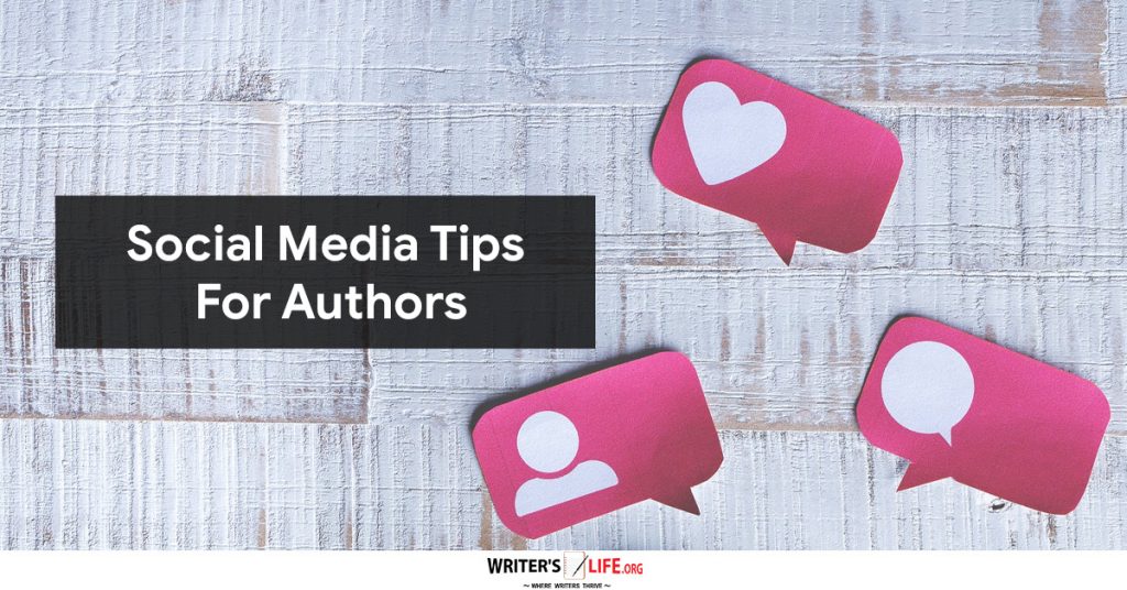 Social Media Tips For Authors